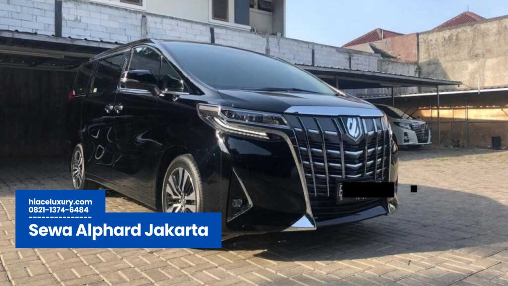 Sewa Alphard Jakarta, Rental Alphard Jakarta, Harga Sewa Alphard Jakarta, Sewa Mobil Mewah Jakarta, Sewa Alphard dengan Sopir